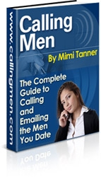 Calling Men – The Complete Guide to Calling and Emailing the Men You Date